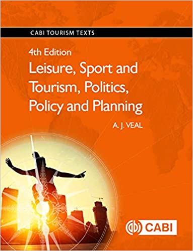 Leisure, Sport and Tourism, Politics, Policy and Planning (4th Edition) - Epub + Converted Pdf